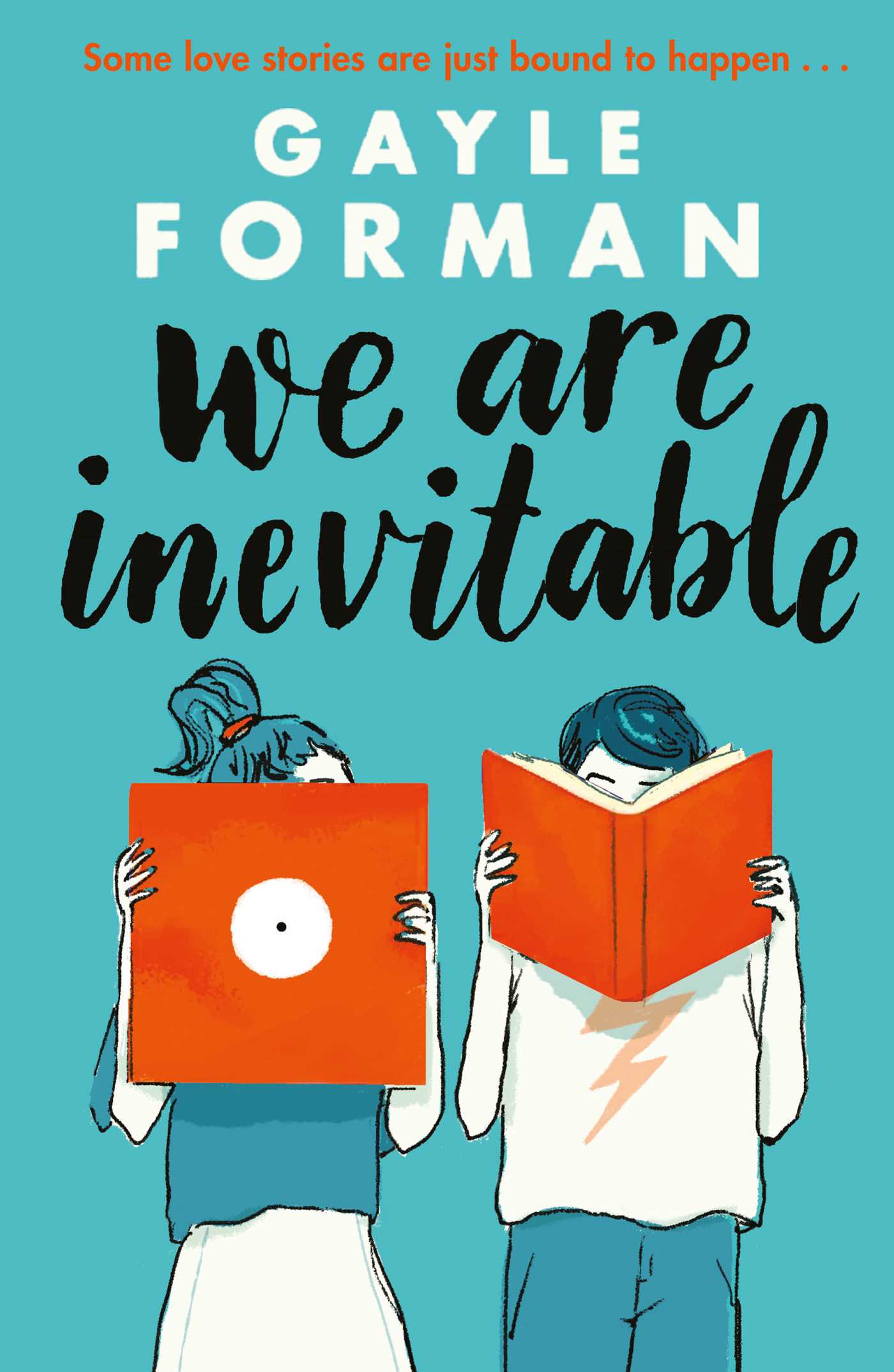 We Are Inevitable by Gayle Forman