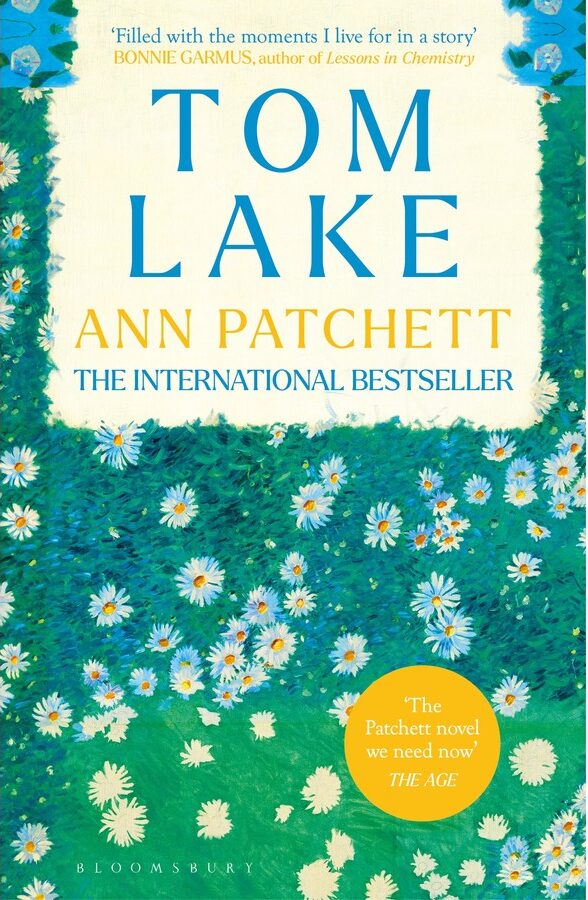 Tom Lake by Ann Patchett  - Our Review