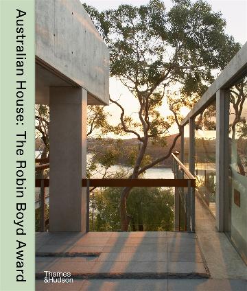 Australian House: The Robin Boyd Award for Residential Architecture since 1981 (Hardback)