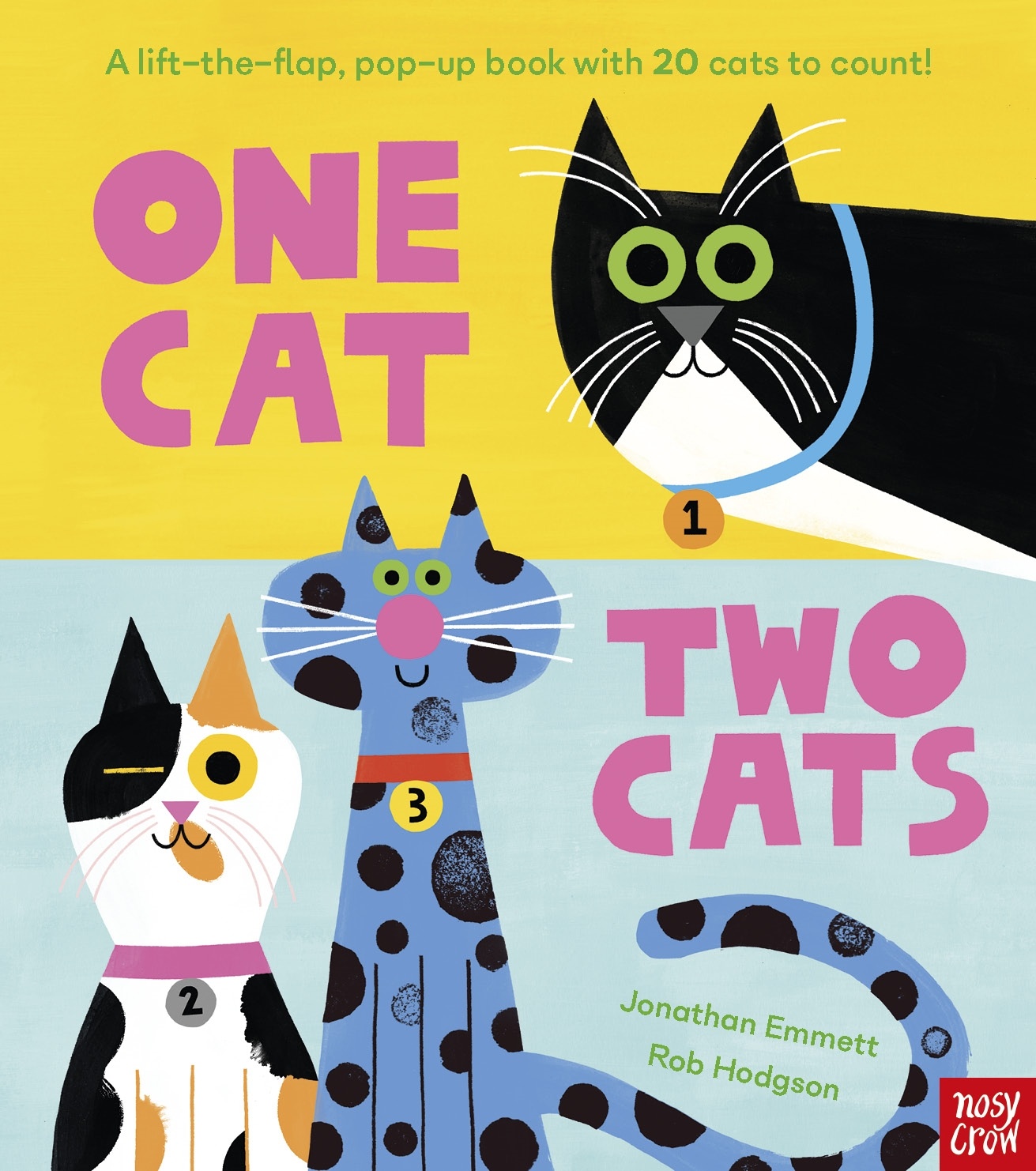 One Cat, Two Cats by Jonathan Emmett and Illustrated by Rob Hodgson (Hardback)