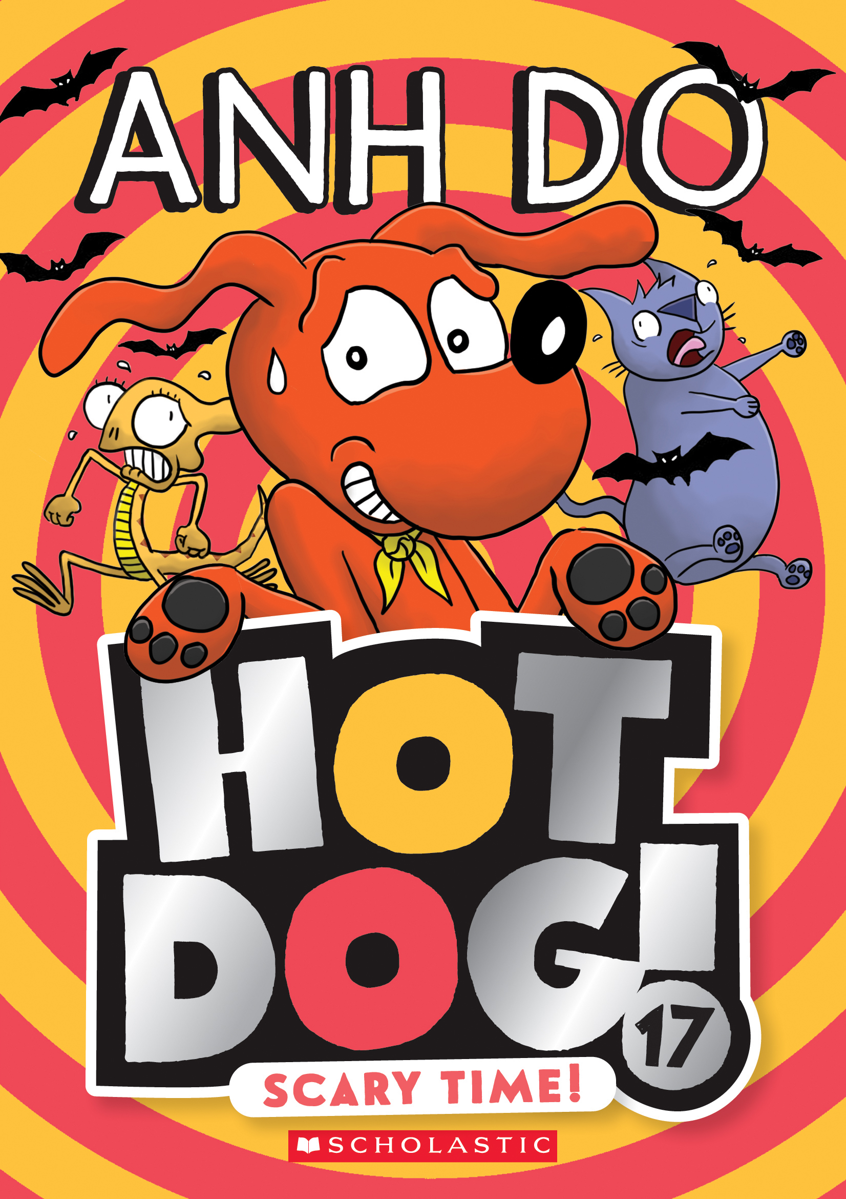 Scary Time! (Hotdog! 17) by Anh Do and Illustrated by Dan McGuiness
