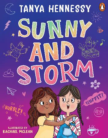 Sunny and Storm by Tanya Hennessy and Illustrated by Rachael McLean