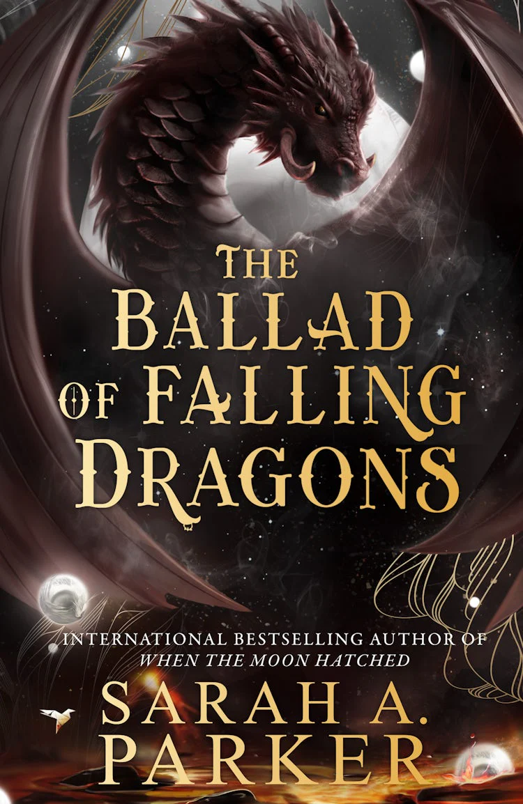 The Ballad of Falling Dragons by Sarah A. Parker
