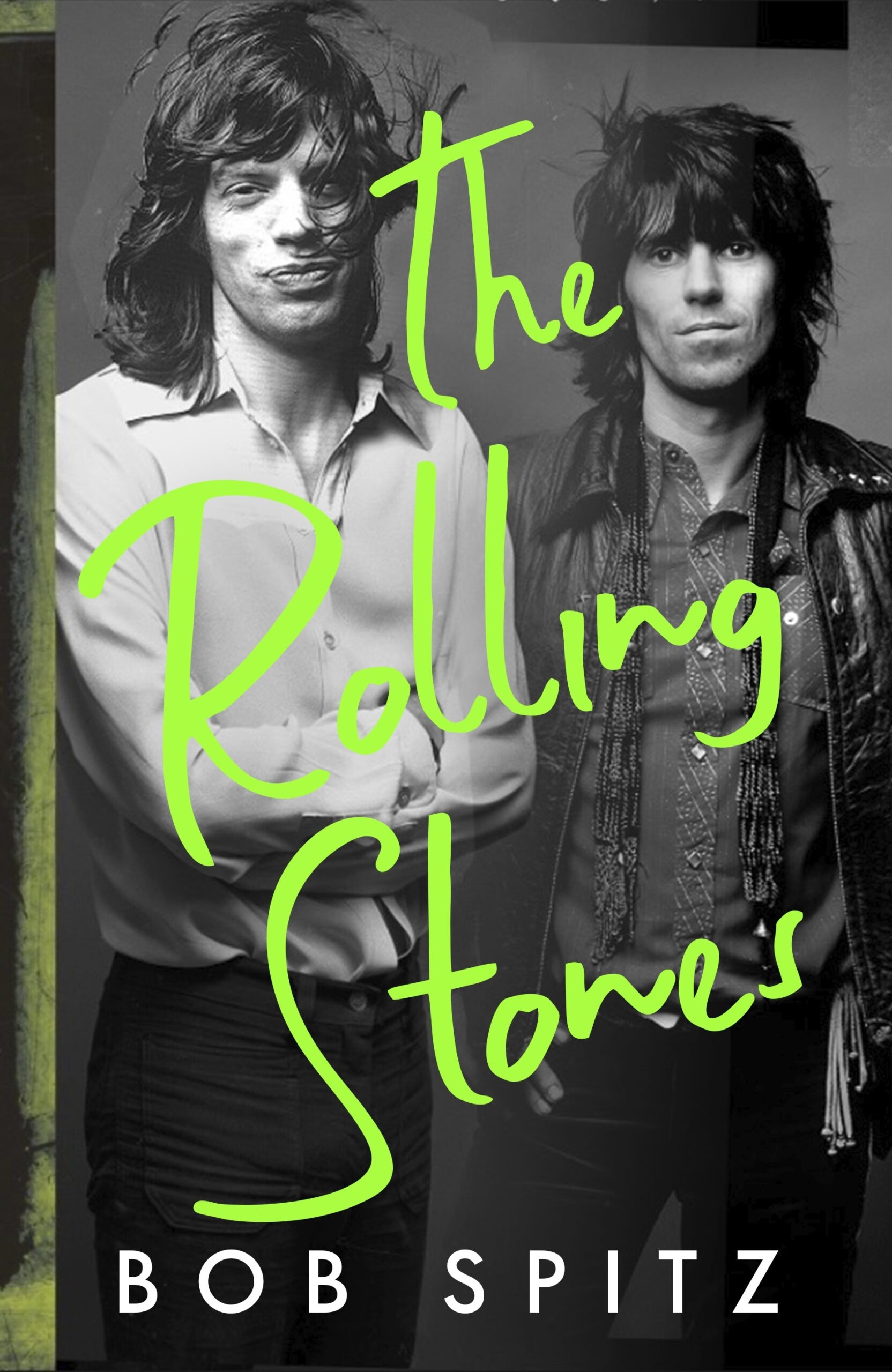 The Rolling Stones by Bob Spitz (Hardback)