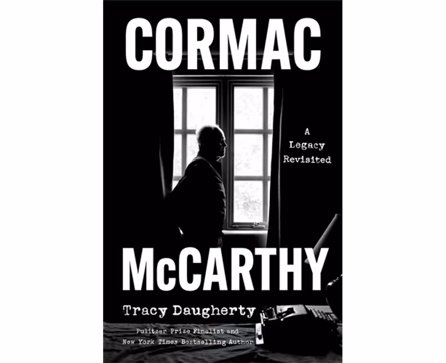 Cormac McCarthy: A Legacy Revisited By Tracy Daugherty